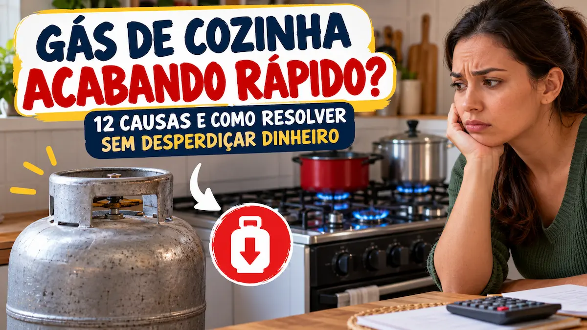 Gás de cozinha acabando rápido? Imagem de botijão de gás P13 ao lado de fogão aceso, mostrando 12 possíveis causas do consumo elevado e dicas para economizar gás em casa.